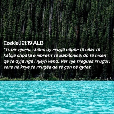 Picture 02 - Ezekieli 21:19 ALB - 
