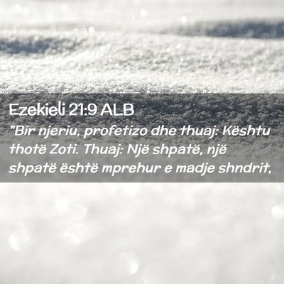 Picture 02 - Ezekieli 21:9 ALB - 