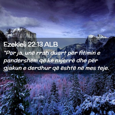 Picture 02 - Ezekieli 22:13 ALB - 