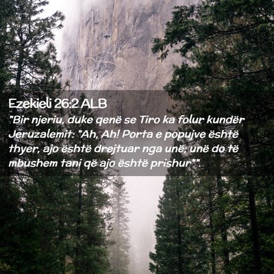 Picture 02 - Ezekieli 26:2 ALB - 