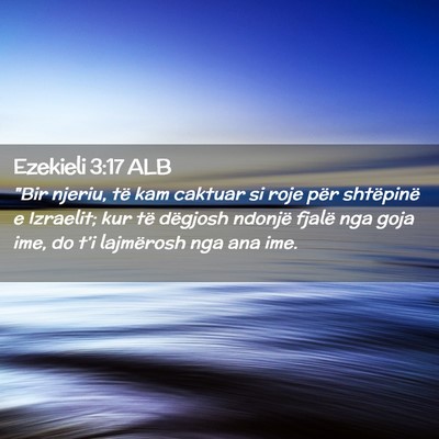 Picture 02 - Ezekieli 3:17 ALB - 