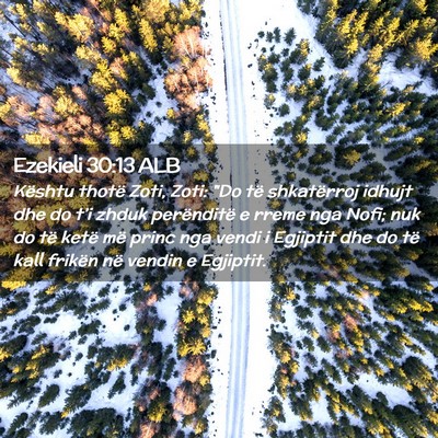 Picture 02 - Ezekieli 30:13 ALB - Kështu thotë Zoti, Zoti: 
