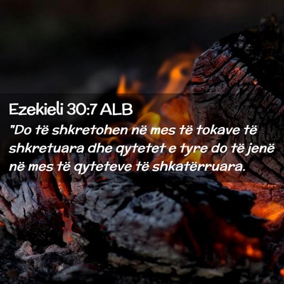 Picture 02 - Ezekieli 30:7 ALB - 