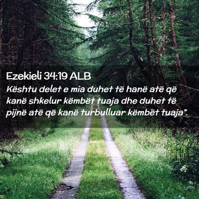 Picture 02 - Ezekieli 34:19 ALB - Kështu delet e mia duhet të hanë atë që - Bible Verse Picture