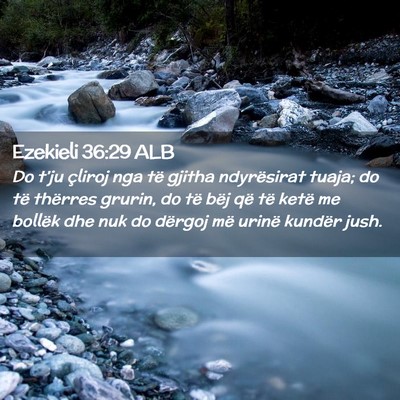 Picture 02 - Ezekieli 36:29 ALB - Do t’ju çliroj nga të gjitha ndyrësirat - Bible Verse Picture