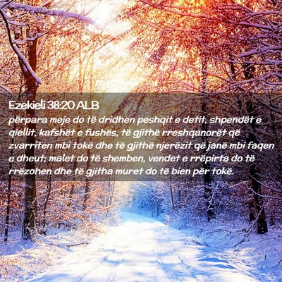 Picture 02 - Ezekieli 38:20 ALB - përpara meje do të dridhen peshqit e detit, - Bible Verse Picture