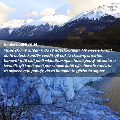 Picture 02 - Ezekieli 38:8 ALB - Mbas shumë ditësh ti do të ndëshkohesh. Në - Bible Verse Picture