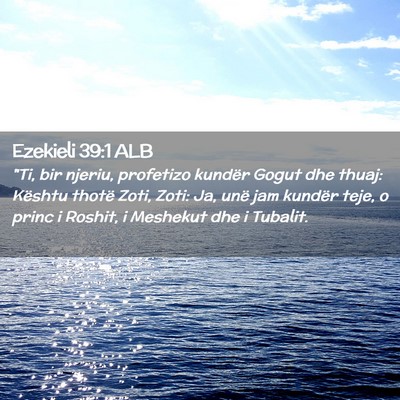 Picture 02 - Ezekieli 39:1 ALB - 