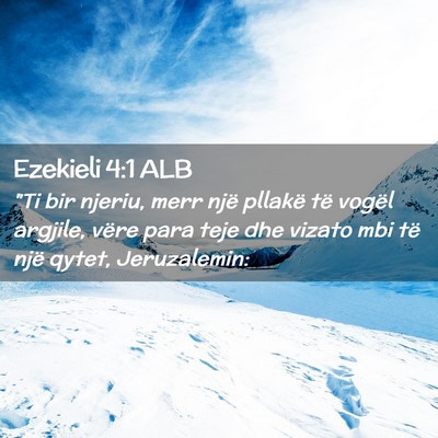 Picture 02 - Ezekieli 4:1 ALB - 