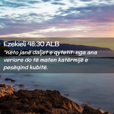 Picture 02 - Ezekieli 48:30 ALB - 