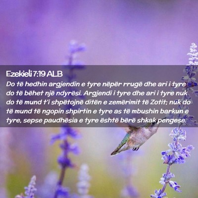 Picture 02 - Ezekieli 7:19 ALB - Do të hedhin argjendin e tyre nëpër rrugë dhe - Bible Verse Picture