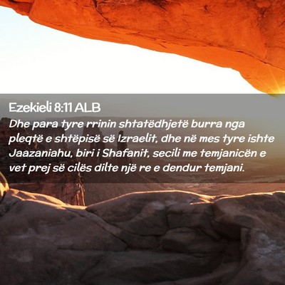 Picture 02 - Ezekieli 8:11 ALB - Dhe para tyre rrinin shtatëdhjetë burra nga - Bible Verse Picture