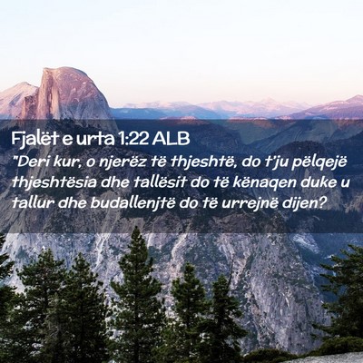 Picture 02 - Fjalët e urta 1:22 ALB - 