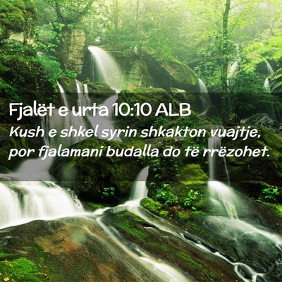 Picture 02 - Fjalët e urta 10:10 ALB - Kush e shkel syrin shkakton vuajtje, por - Bible Verse Picture