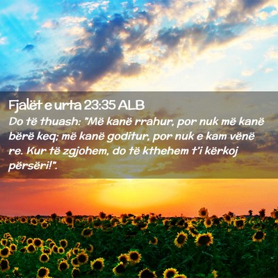 Picture 02 - Fjalët e urta 23:35 ALB - Do të thuash: 