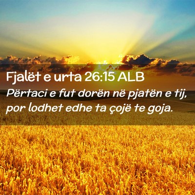 Picture 02 - Fjalët e urta 26:15 ALB - Përtaci e fut dorën në pjatën e tij, por - Bible Verse Picture