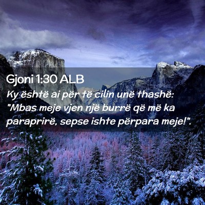 Picture 02 - Gjoni 1:30 ALB - Ky është ai për të cilin unë thashë: 