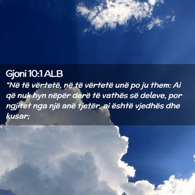 Picture 02 - Gjoni 10:1 ALB - “Në të vërtetë, në të vërtetë unë po - Bible Verse Picture