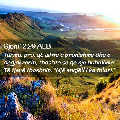 Picture 02 - Gjoni 12:29 ALB - Turma, pra, që ishte e pranishme dhe e dëgjoi - Bible Verse Picture