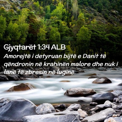 Picture 02 - Gjyqtarët 1:34 ALB - Amorejtë i detyruan bijtë e Danit të - Bible Verse Picture