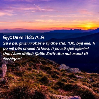 Picture 02 - Gjyqtarët 11:35 ALB - Sa e pa, grisi rrobat e tij dhe tha: 