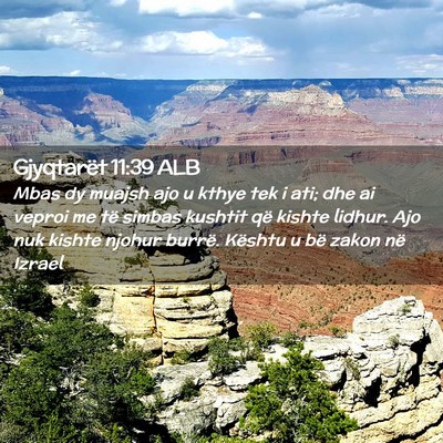 Picture 02 - Gjyqtarët 11:39 ALB - Mbas dy muajsh ajo u kthye tek i ati; dhe ai - Bible Verse Picture