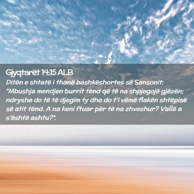 Picture 02 - Gjyqtarët 14:15 ALB - Ditën e shtatë i thanë bashkëshortes së - Bible Verse Picture