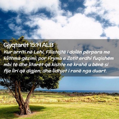 Picture 02 - Gjyqtarët 15:14 ALB - Kur arriti në Lehi, Filistejtë i dolën - Bible Verse Picture
