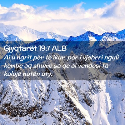 Picture 02 - Gjyqtarët 19:7 ALB - Ai u ngrit për të ikur, por i vjehrri nguli - Bible Verse Picture
