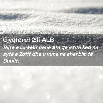 Picture 02 - Gjyqtarët 2:11 ALB - Bijtë e Izraelit bënë atë që ishte keq në - Bible Verse Picture