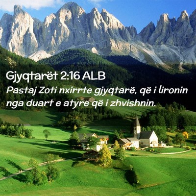 Picture 02 - Gjyqtarët 2:16 ALB - Pastaj Zoti nxirrte gjyqtarë, që i lironin nga - Bible Verse Picture
