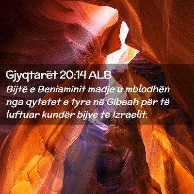 Picture 02 - Gjyqtarët 20:14 ALB - Bijtë e Beniaminit madje u mblodhën nga qytetet - Bible Verse Picture