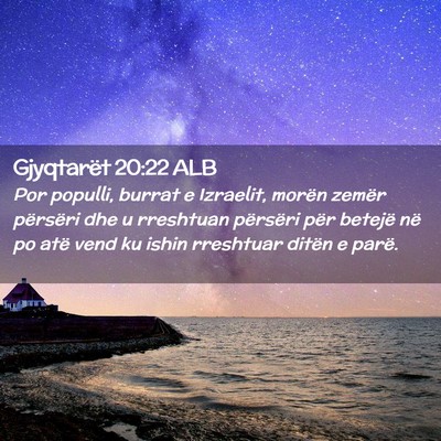 Picture 02 - Gjyqtarët 20:22 ALB - Por populli, burrat e Izraelit, morën zemër - Bible Verse Picture