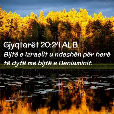 Picture 02 - Gjyqtarët 20:24 ALB - Bijtë e Izraelit u ndeshën për herë të dytë - Bible Verse Picture