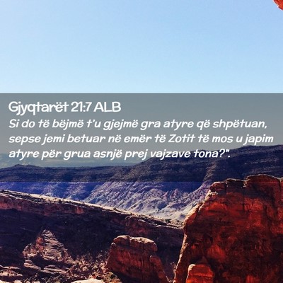 Picture 02 - Gjyqtarët 21:7 ALB - Si do të bëjmë t’u gjejmë gra atyre që - Bible Verse Picture