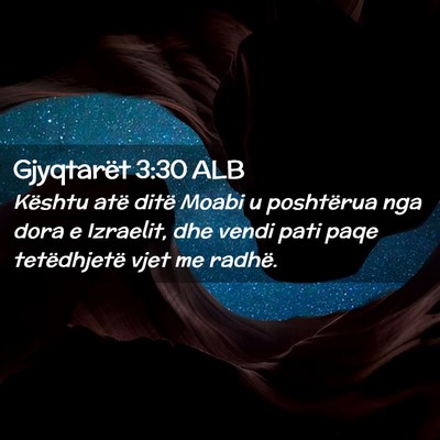 Picture 02 - Gjyqtarët 3:30 ALB - Kështu atë ditë Moabi u poshtërua nga dora e - Bible Verse Picture