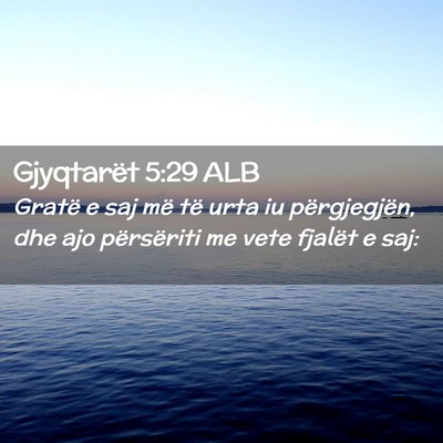 Picture 02 - Gjyqtarët 5:29 ALB - Gratë e saj më të urta iu përgjegjën, dhe - Bible Verse Picture