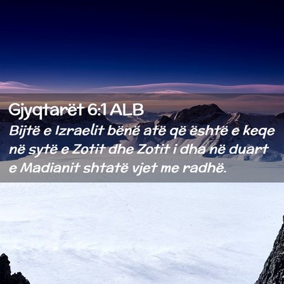 Picture 02 - Gjyqtarët 6:1 ALB - Bijtë e Izraelit bënë atë që është e keqe - Bible Verse Picture