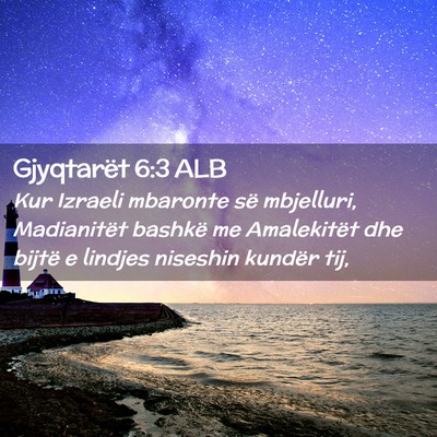Picture 02 - Gjyqtarët 6:3 ALB - Kur Izraeli mbaronte së mbjelluri, Madianitët - Bible Verse Picture