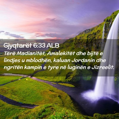 Picture 02 - Gjyqtarët 6:33 ALB - Tërë Madianitët, Amalekitët dhe bijtë e - Bible Verse Picture