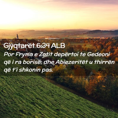 Picture 02 - Gjyqtarët 6:34 ALB - Por Fryma e Zotit depërtoi te Gedeoni që i ra - Bible Verse Picture