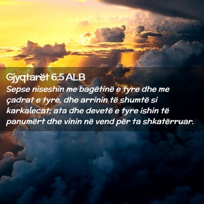 Picture 02 - Gjyqtarët 6:5 ALB - Sepse niseshin me bagëtinë e tyre dhe me - Bible Verse Picture