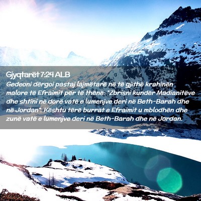 Picture 02 - Gjyqtarët 7:24 ALB - Gedeoni dërgoi pastaj lajmëtarë në të - Bible Verse Picture