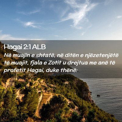 Picture 02 - Hagai 2:1 ALB - Në muajin e shtatë, në ditën e - Bible Verse Picture