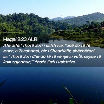 Picture 02 - Hagai 2:23 ALB - Atë ditë,
