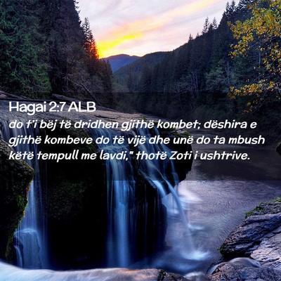 Picture 02 - Hagai 2:7 ALB - do t’i bëj të dridhen gjithë kombet; - Bible Verse Picture
