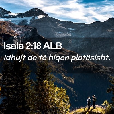 Picture 02 - Isaia 2:18 ALB - Idhujt do të hiqen - Bible Verse Picture