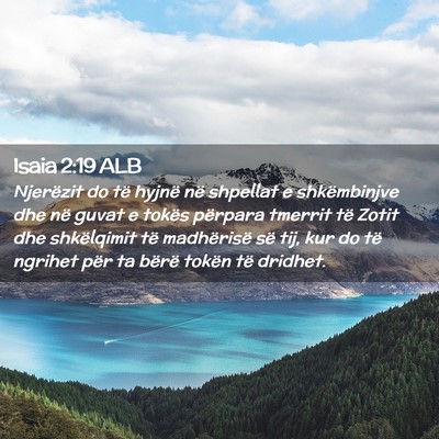 Picture 02 - Isaia 2:19 ALB - Njerëzit do të hyjnë në shpellat e - Bible Verse Picture