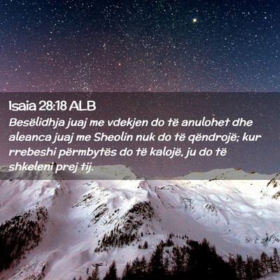 Picture 02 - Isaia 28:18 ALB - Besëlidhja juaj me vdekjen do të anulohet dhe - Bible Verse Picture