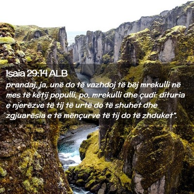 Picture 02 - Isaia 29:14 ALB - prandaj, ja, unë do të vazhdoj të bëj - Bible Verse Picture
